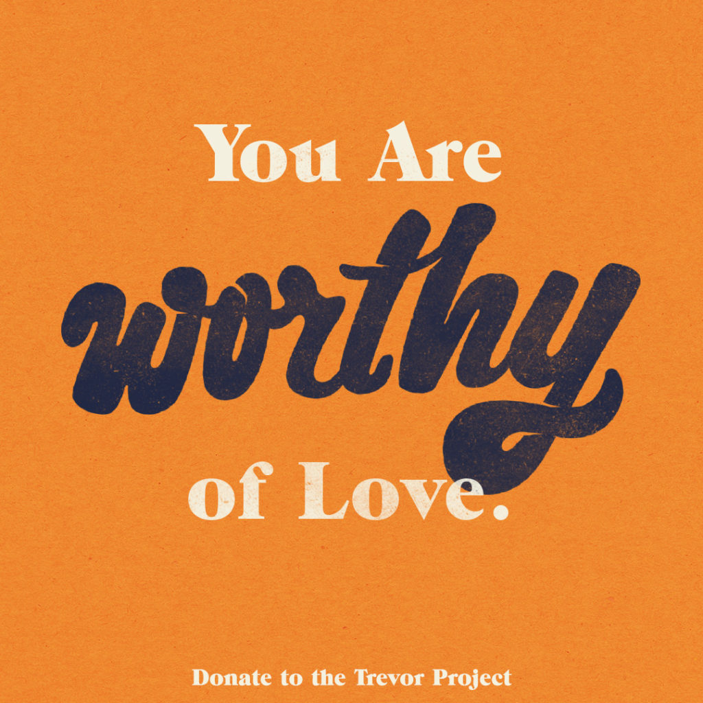 You are worthy of love